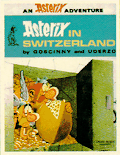 Asterix In Switzerland an adventure by Goscinny-Uderzo